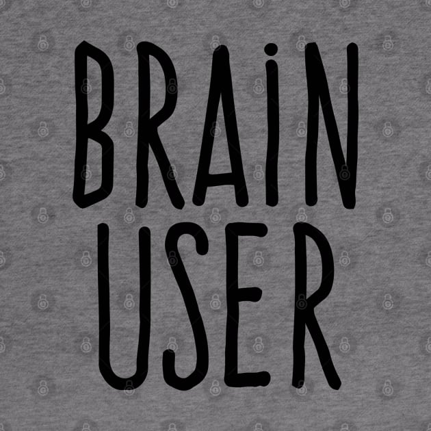 Brain user by wamtees